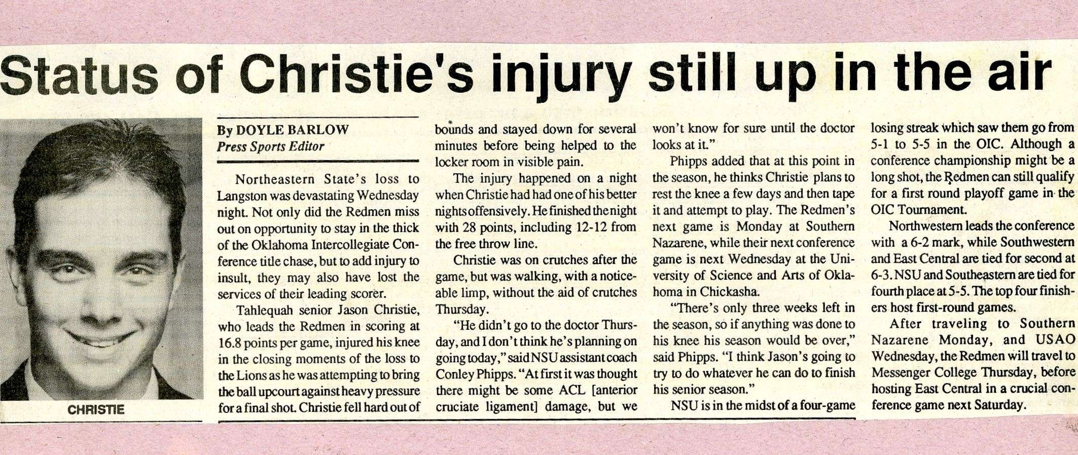 As a testament to Christie's toughness, you've got to love this quote from his coach after Christie suffered a late-season knee injury: 