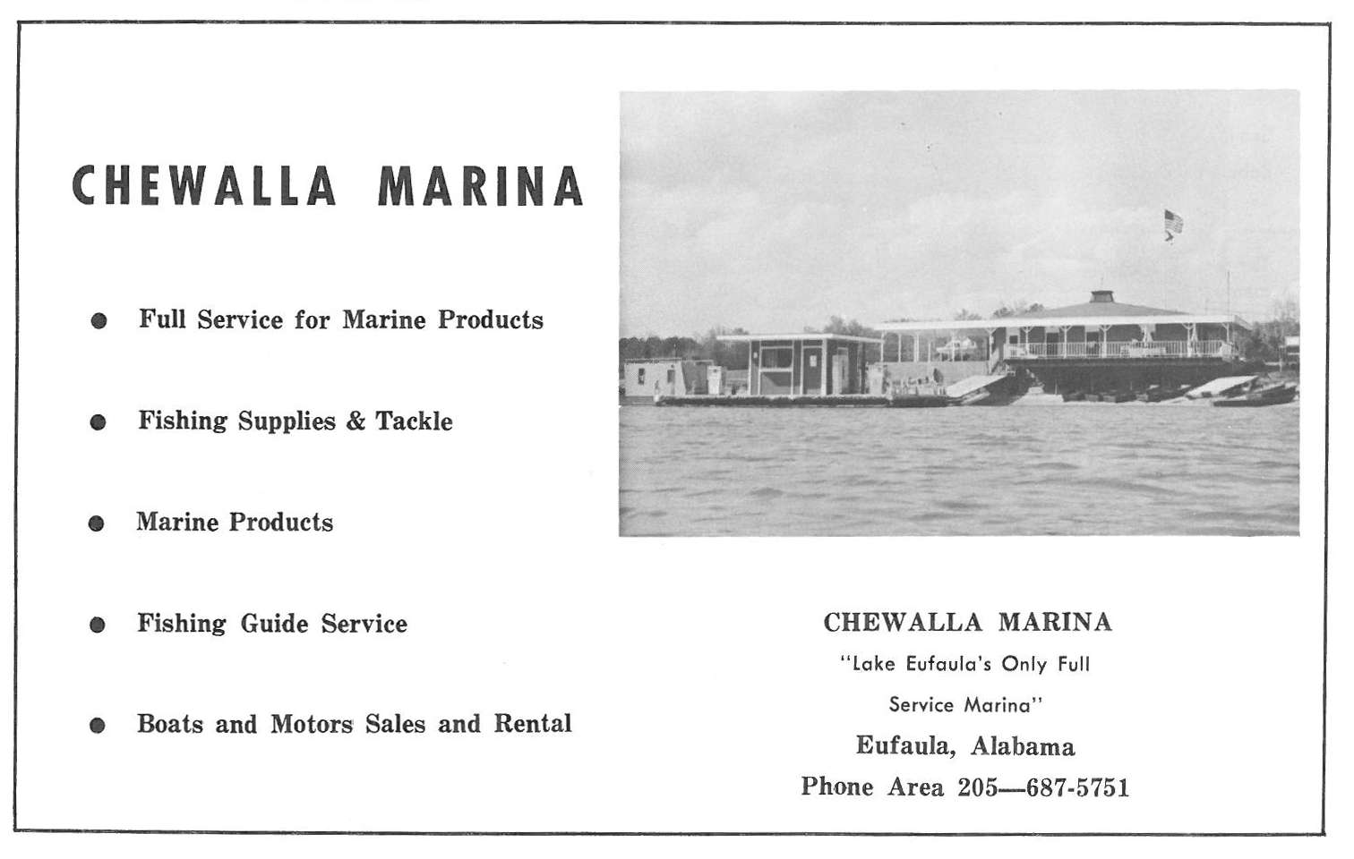 Chewalla Marina is up next, located in Eufaula, Ala. 